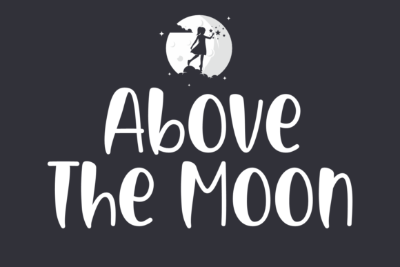 Above the Moon Font for Creative Brands