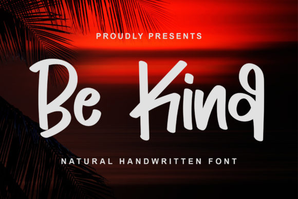 Be Kind Font for Creative Design