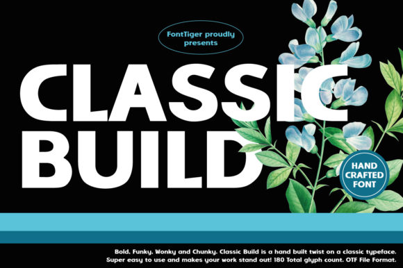 Classic Build Font Review