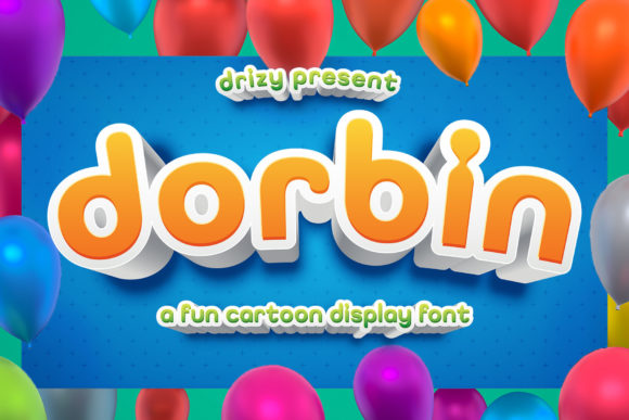 Dorbin: A Playful Font for Business Branding