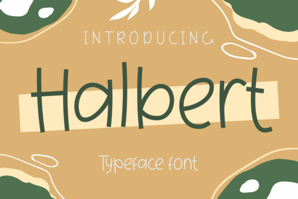 Halbert: A Chic Font for Business Branding