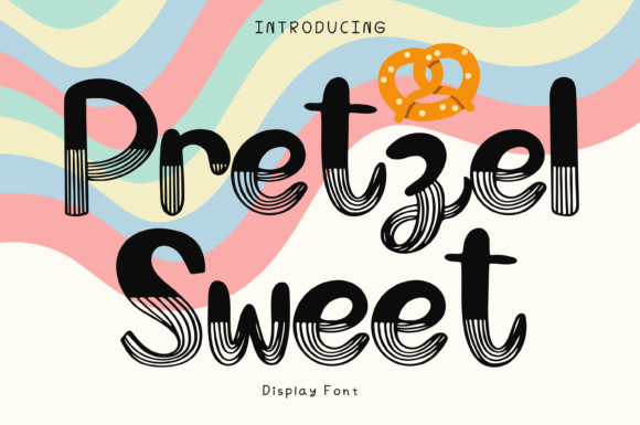 Pretzel Sweet Font Review