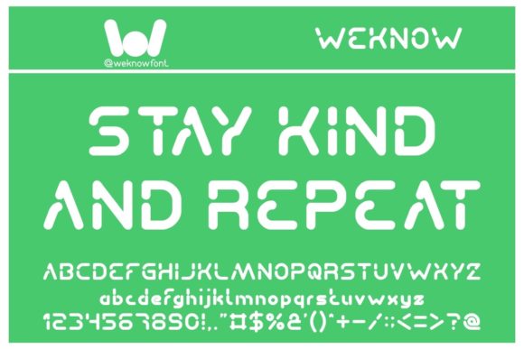 Stay Kind and Repeat Font